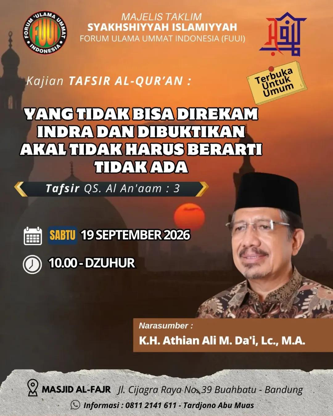 YANG TIDAK BISA DIREKAM INDRA DAN DIBUKTIKAN AKAL TIDAK HARUS BERARTI TIDAK ADA (Tafsir surat Al-An'am: 3)