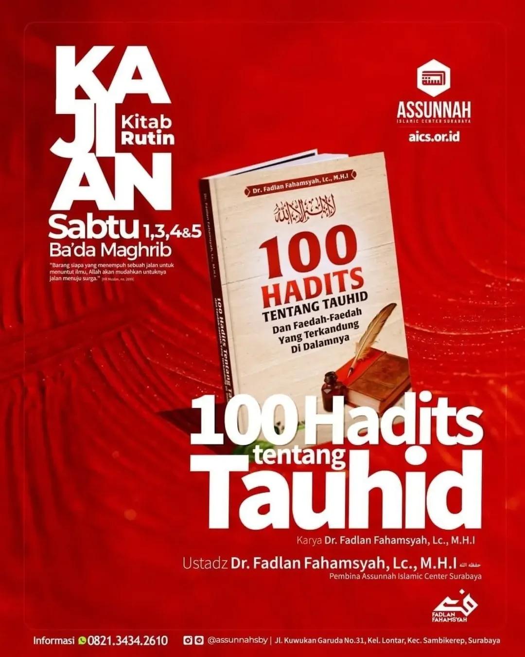 Kajian Rutin 100 Hadits Tauhid Dan Faedah-Faedah Yang Terkandung Di Dalamnya
