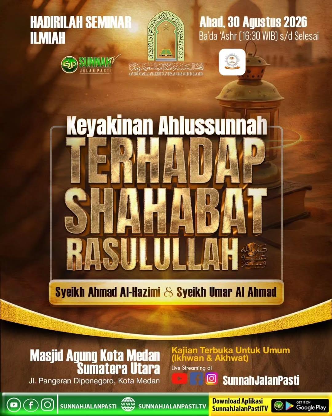 Seminar Ilmiah Keyakinan Ahlussunnah Terhadap Shahabat Rasulullah