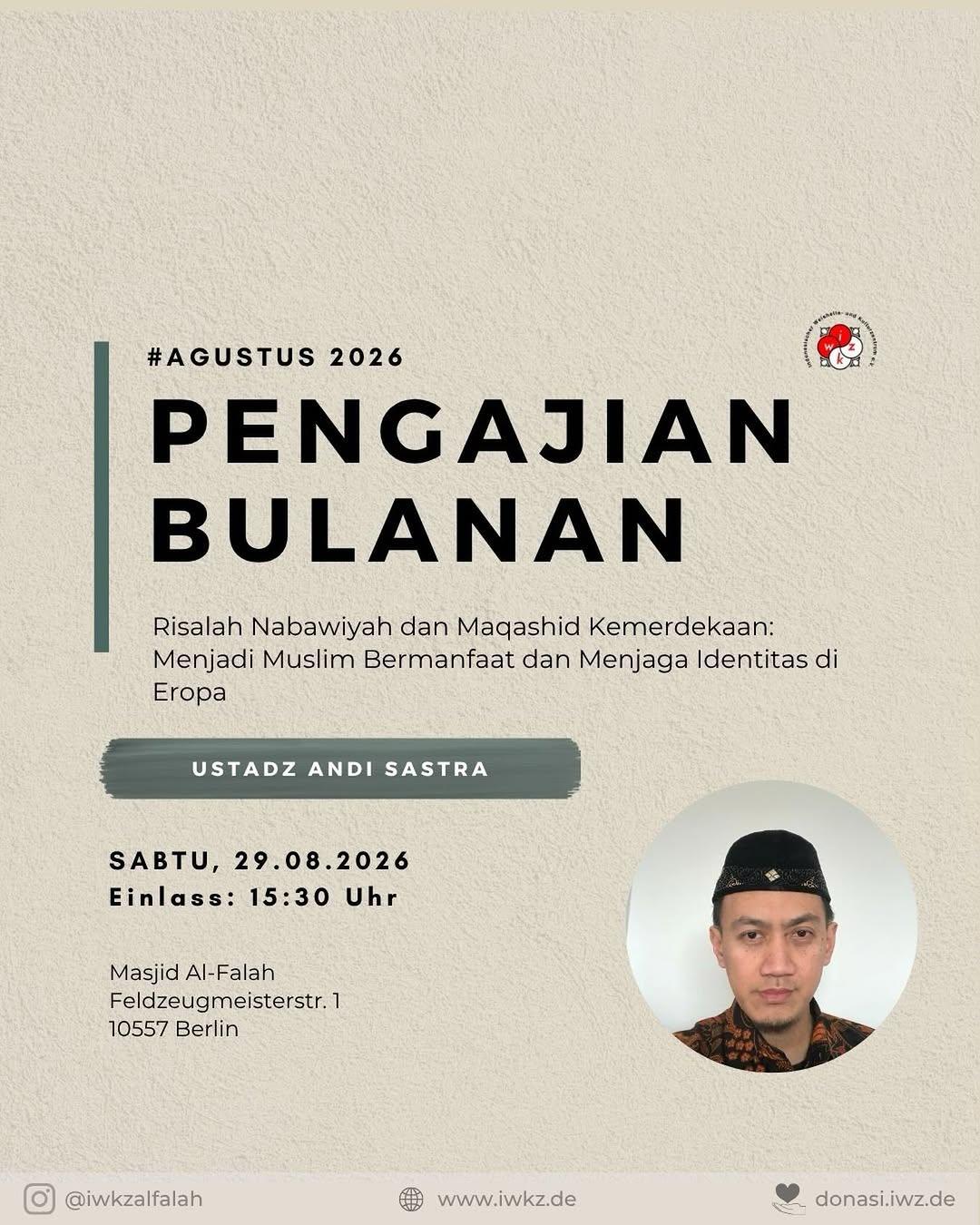 Pengajian Bulanan: Risalah Nabawiyah dan Maqashid Kemerdekaan: Menjadi Muslim Bermanfaat dan Menjaga Identitas di Eropa