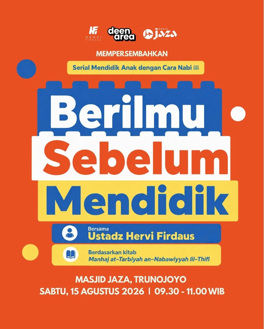 Berilmu Sebelum Mendidik (Serial Mendidik Anak dengan Cara Nabi ﷺ)