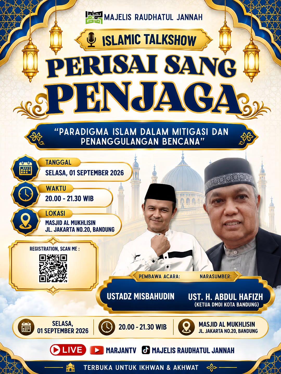 Islamic Talkshow: Perisai Sang Penjaga (Paradigma Islam dalam Mitigasi dan Penanggulangan Bencana)