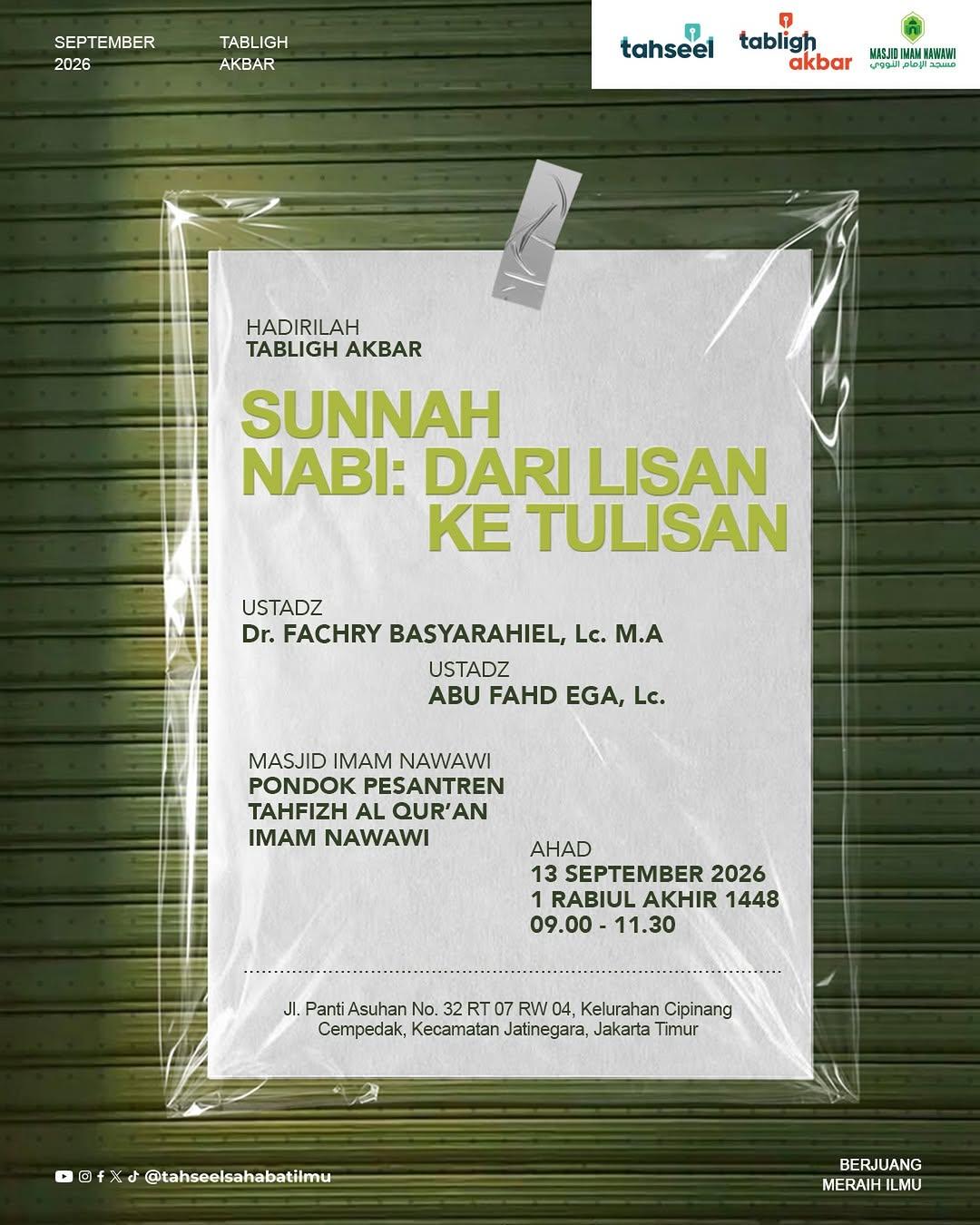 Tabligh Akbar: Sunnah Nabi : Dari Lisan ke Tulisan