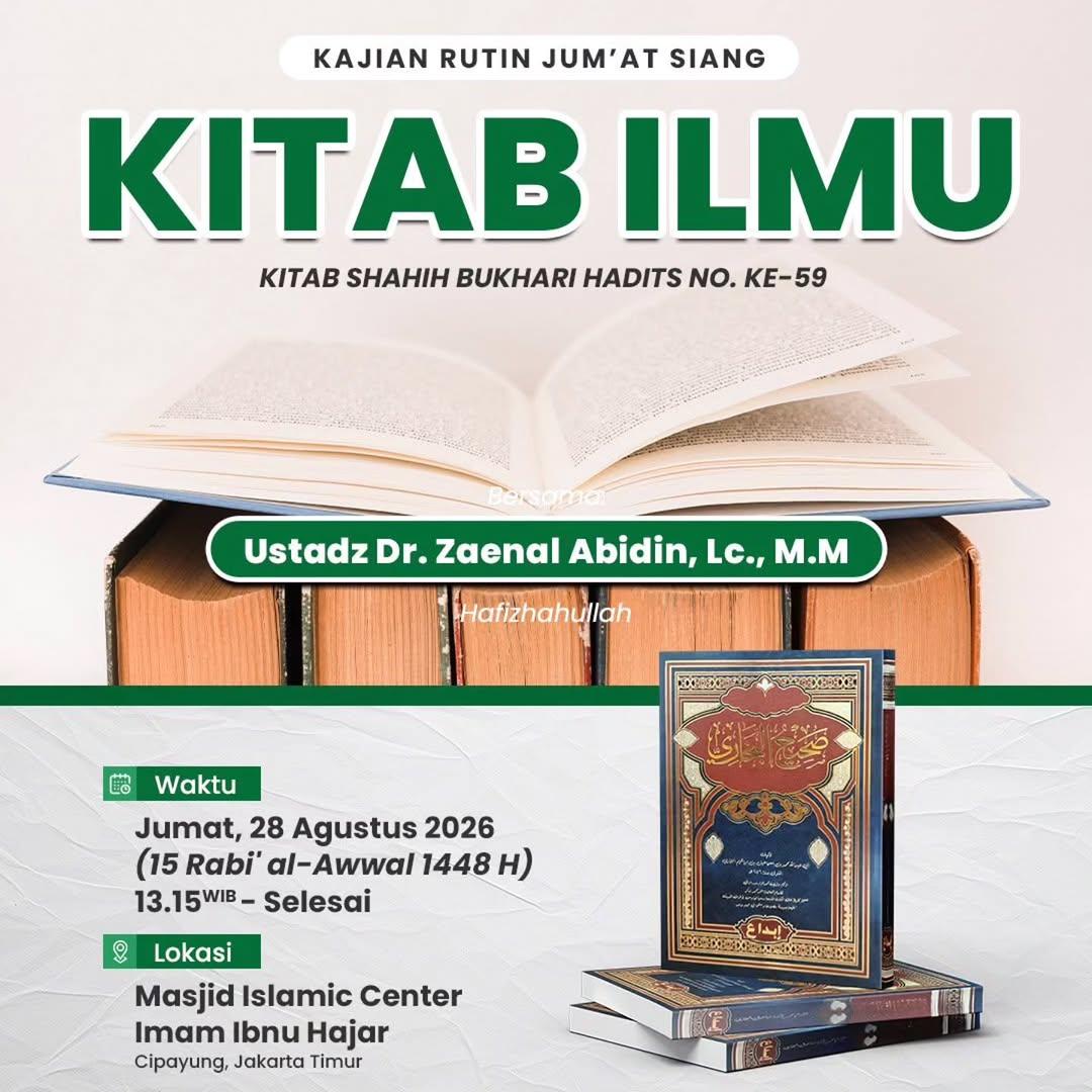 Kajian Rutin Jum'at Siang - Kitab Shahih Bukhari Hadits No. Ke-59