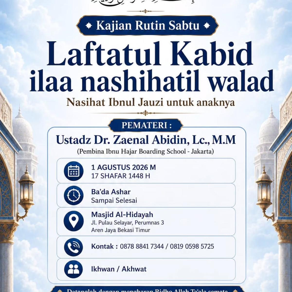 Kajian Rutin Sabtu: Nasihat Ibnul Jauzi untuk anaknya