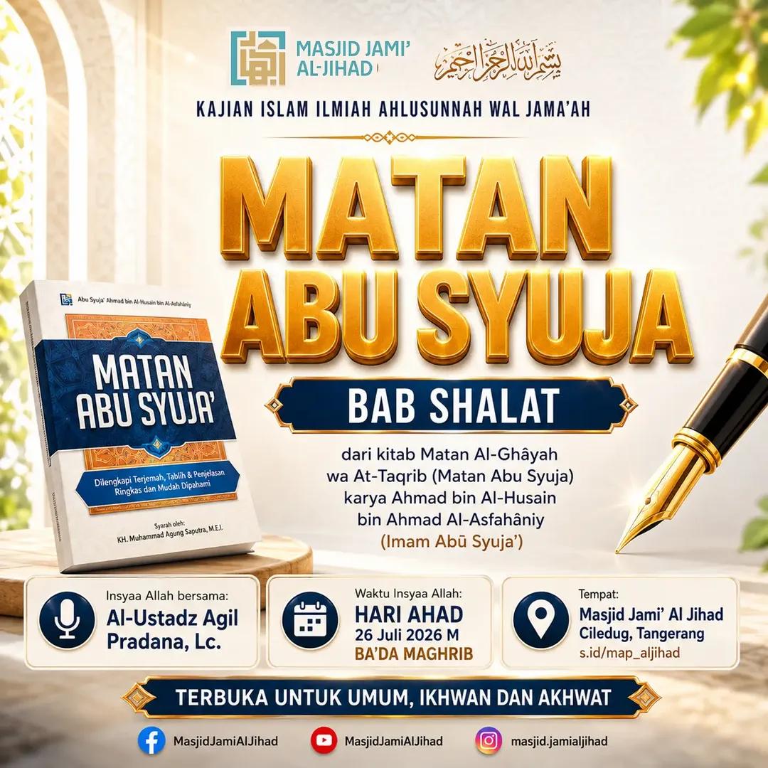Kajian Islam Ilmiah Ahlusunnah Wal Jama'ah Matan Abu Syuja Bab Shalat