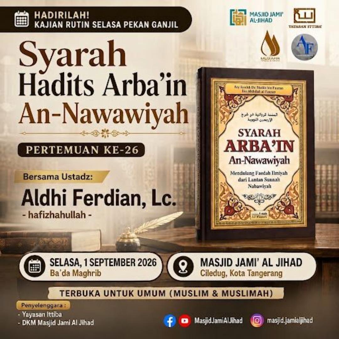 Kajian Rutin Syarah Hadits Arba'in An-Nawawiyah