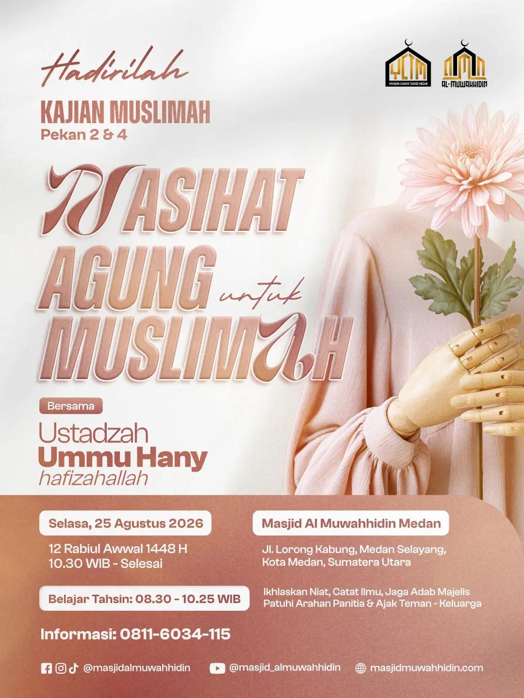 KAJIAN MUSLIMAH: NASIHAT AGUNG UNTUK MUSLIMAH