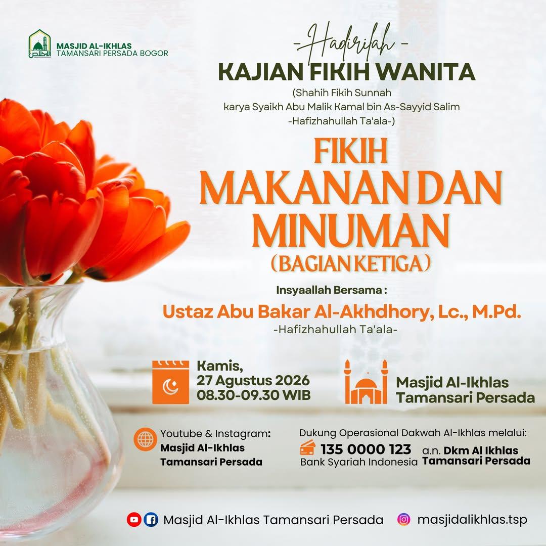 Kajian Khusus Akhwat: Fikih Makanan Dan Minuman (Bagian Ketiga)