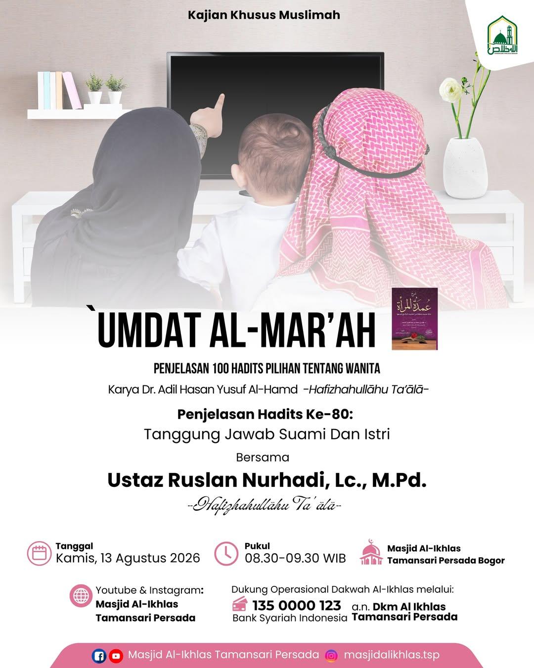 Kajian Khusus Akhwat: Tanggung Jawab Wanita Dalam Rumah Tangga