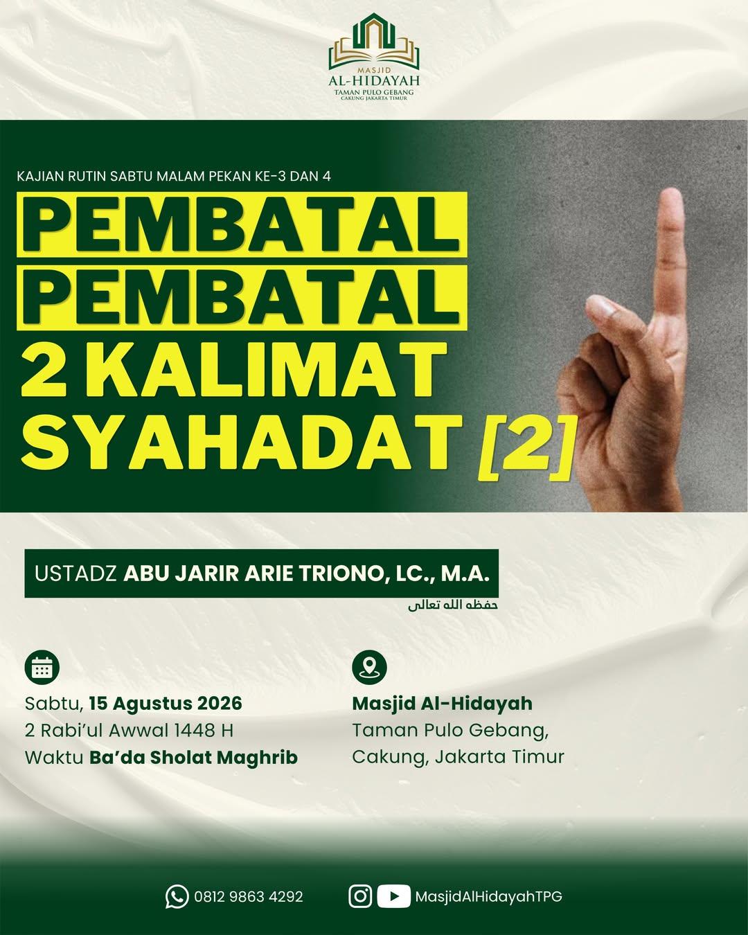 Kajian Rutin: Pembatal-Pembatal 2 Kalimat Syahadat [2]