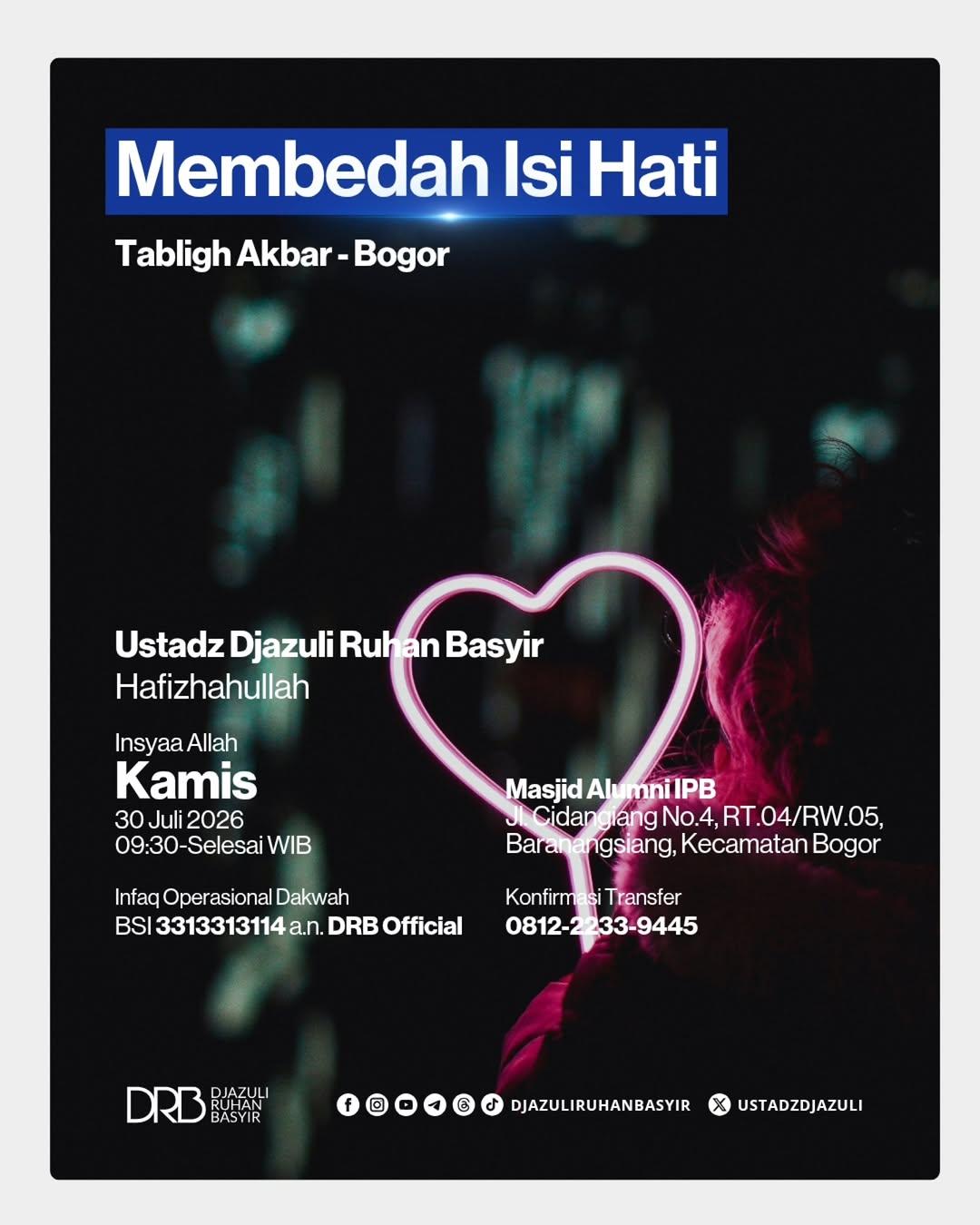 Tabligh Akbar - Membedah Isi Hati