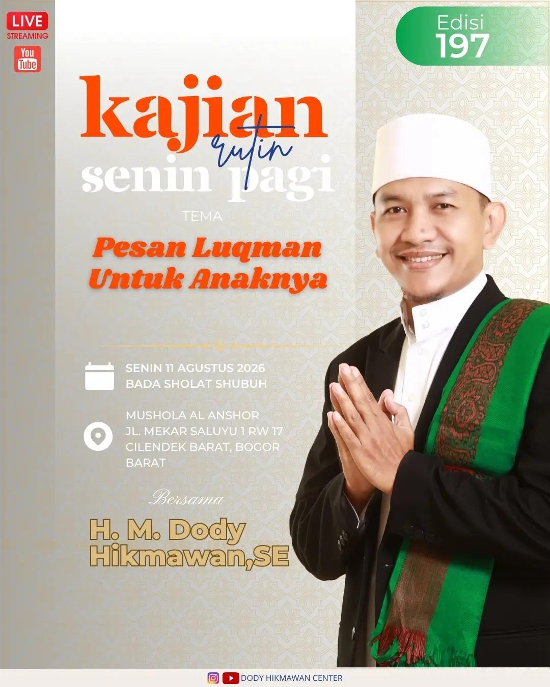 Kajian Rutin Senin Pagi: Pesan Luqman Kepada Anaknya