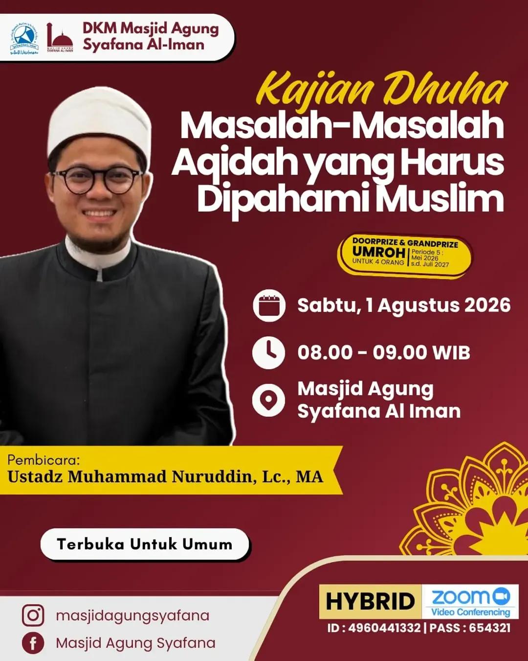 Kajian Dhuha: Masalah-Masalah Aqidah yang Harus Dipahami Muslim