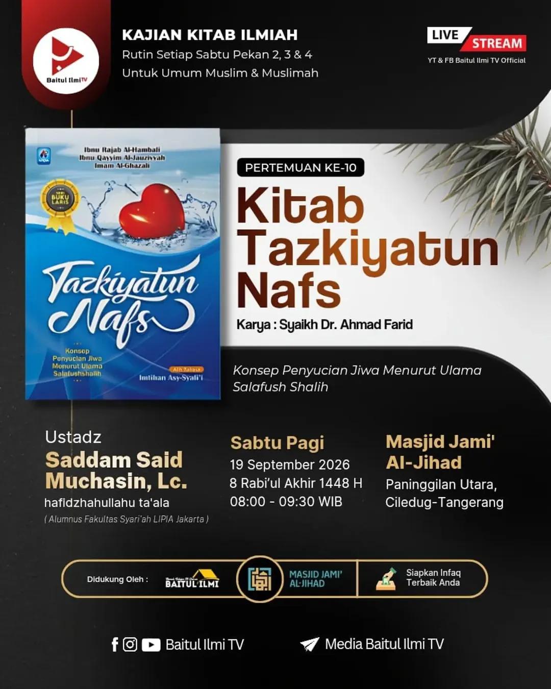 Kajian Kitab Tazkiyatun Nafs: Konsep Penyucian Jiwa Menurut Ulama Salafush Shalih