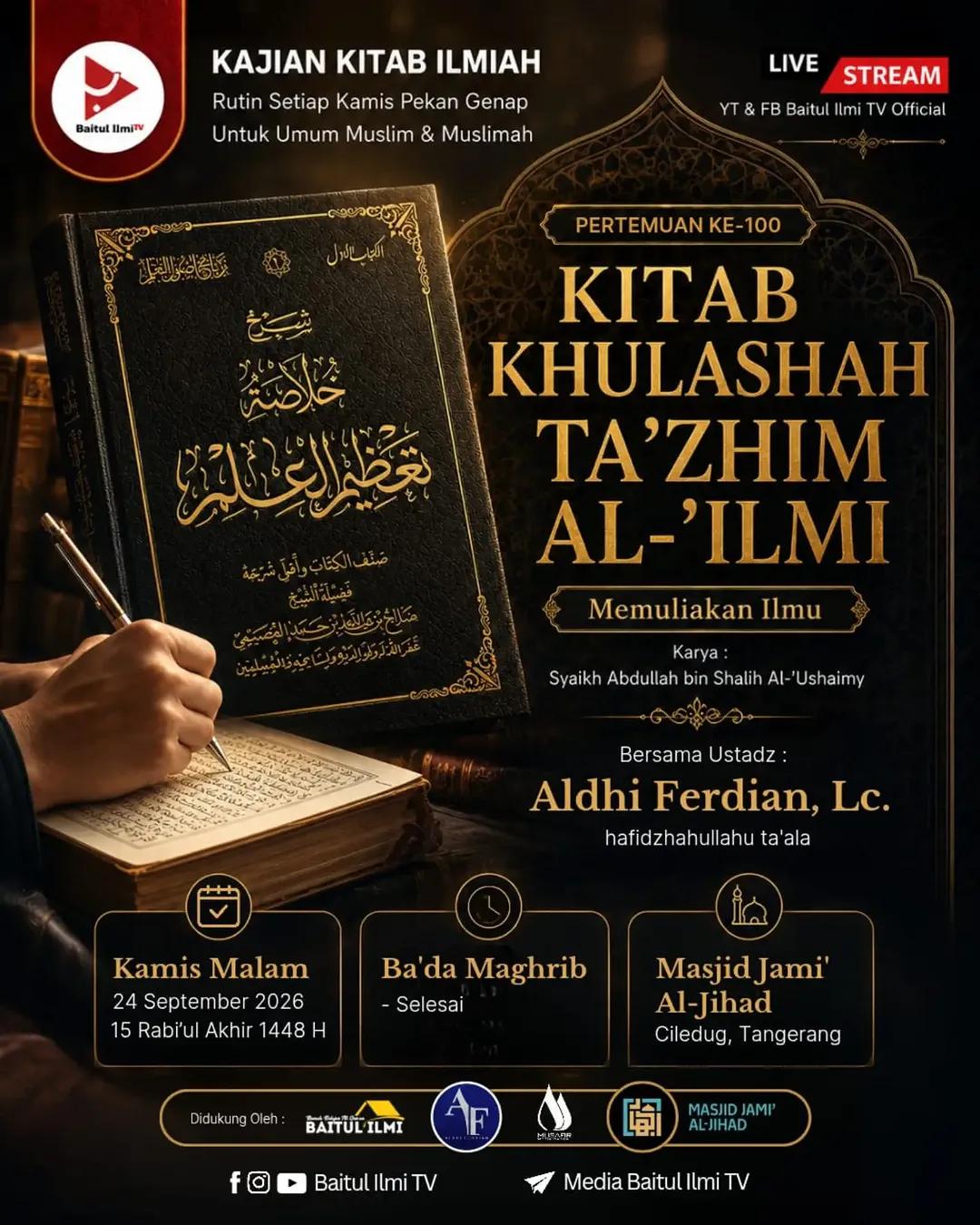 Kajian Kitab Khulashah Ta'zhim Al-'Ilmi (Memuliakan Ilmu)