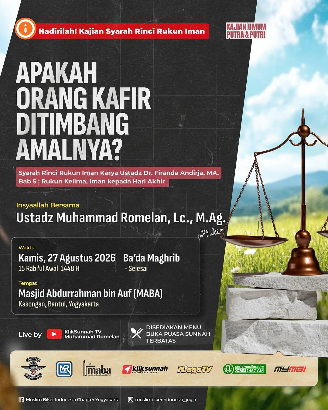 Kajian Syarah Rinci Rukun Iman: Apakah Orang Kafir ditimbang Amalnya?