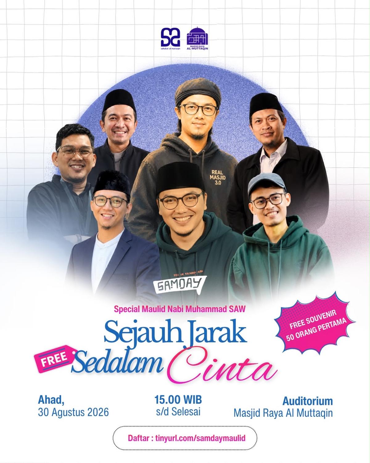 SAMDAY (Special Maulid Day): Sejauh Jarak, Sedalam Cinta