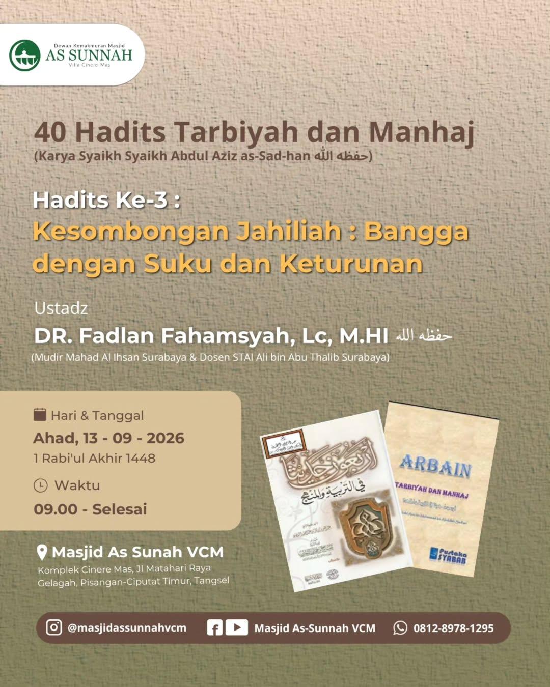 40 Hadits Tarbiyah dan Manhaj - Hadits ke-3 : Kesombongan Jahiliah : Bangga dengan Suku dan Keturunan