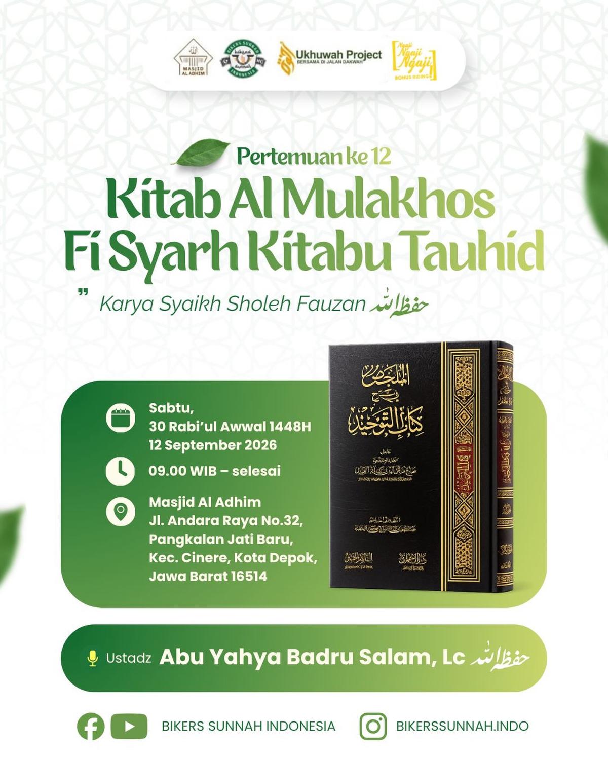 Kajian Kitab Al Mulakhos Fi Syarh Kitabu Tauhid