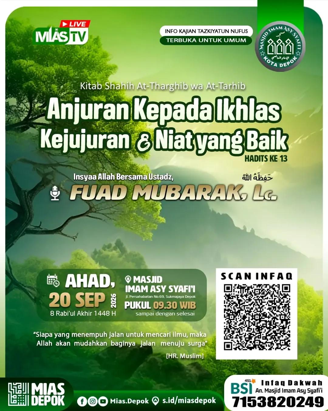 Anjuran Kepada Ikhlas, Kejujuran & Niat yang Baik