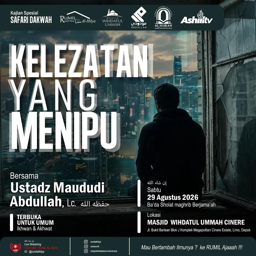 Safari Dakwah: Kelezatan Yang Menipu