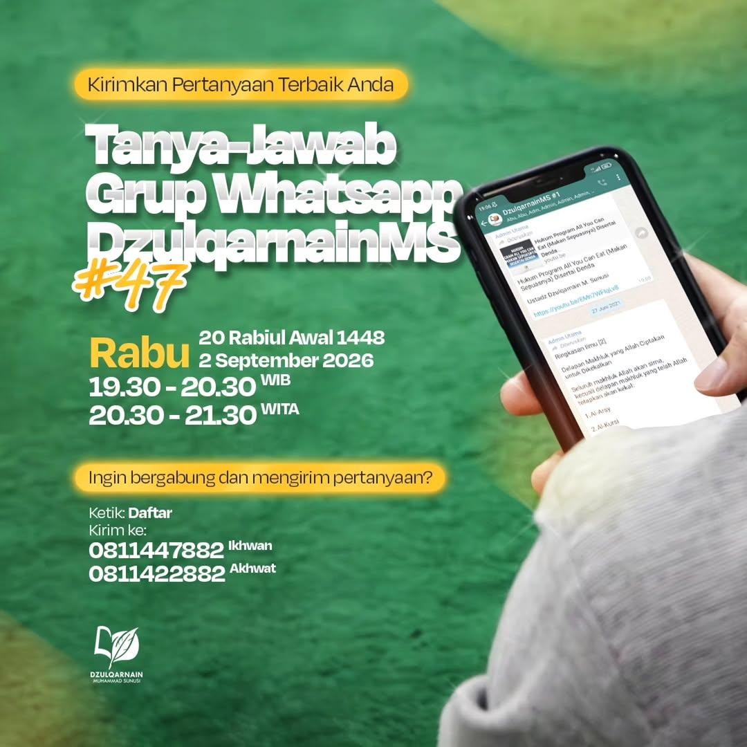 Tanya-Jawab Grup Whatsapp DzulqarnainMS #47