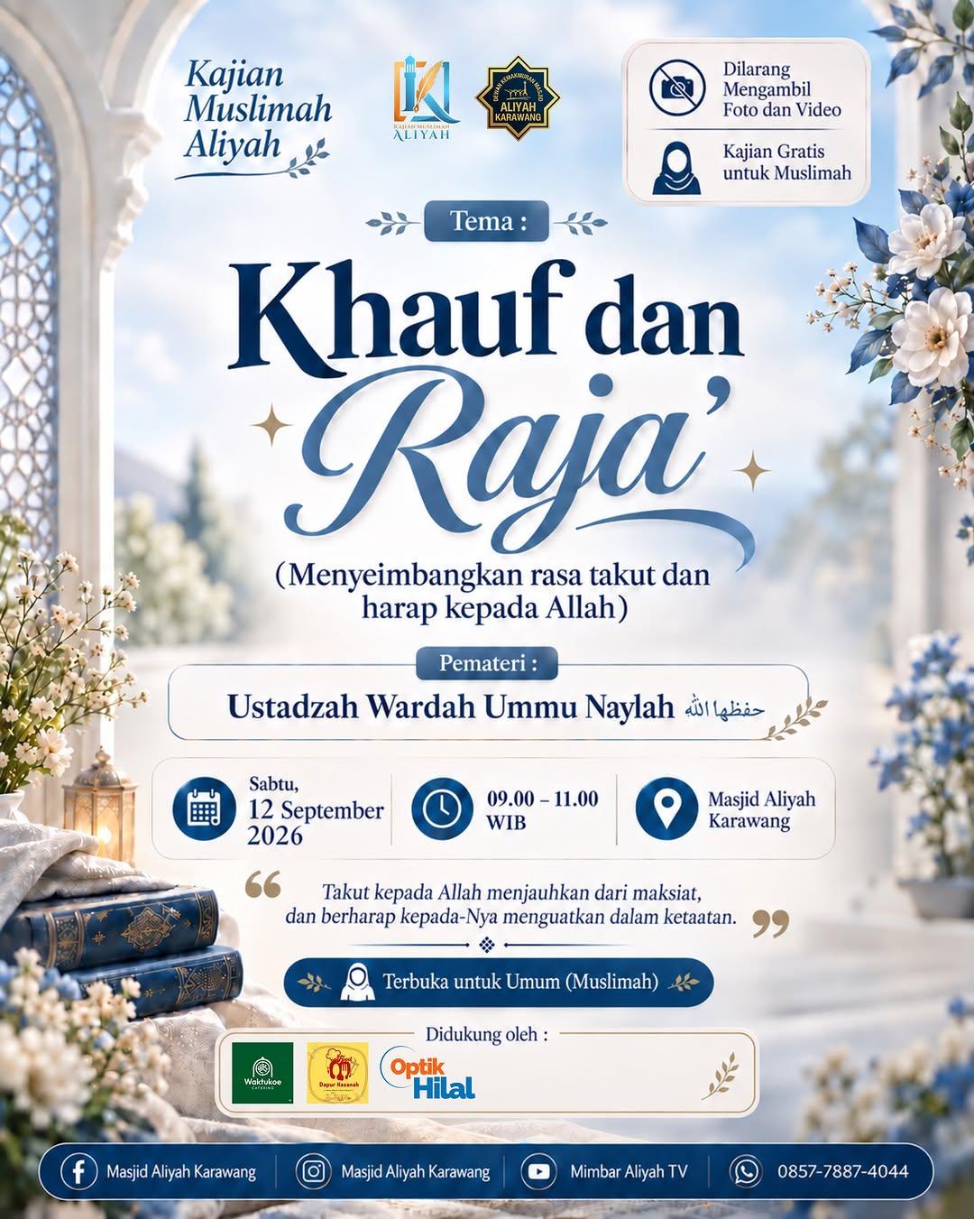 Kajian Muslimah Aliyah: Khauf dan Raja’ (Menyeimbangkan rasa takut dan harap kepada Allah)