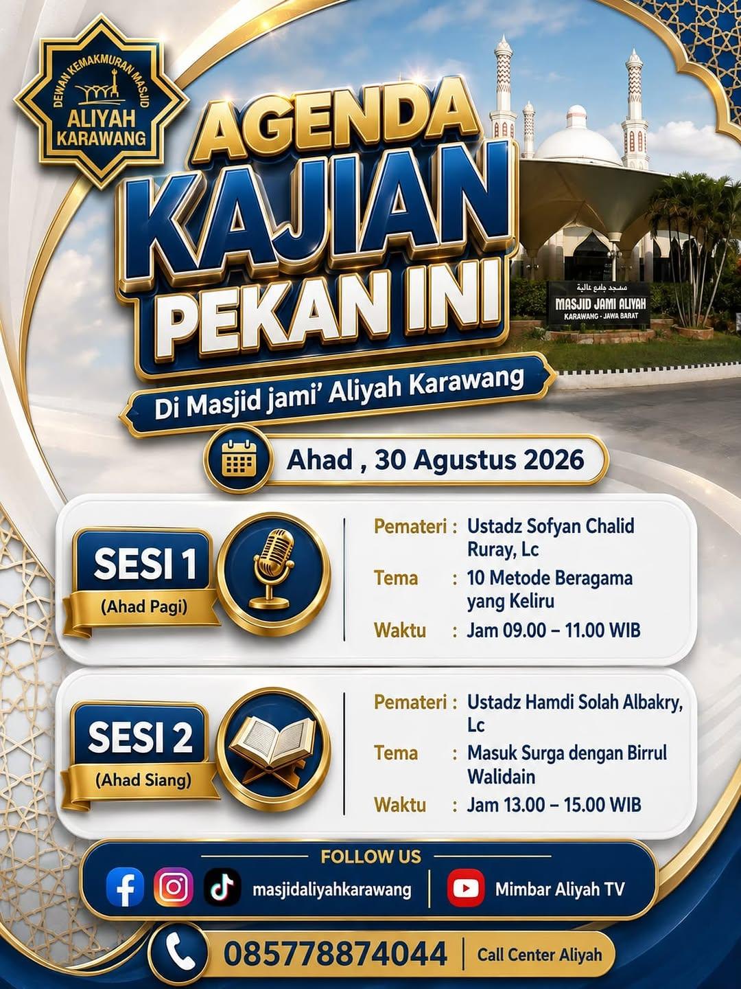 Kajian Pekan Ini: 10 Metode Beragama yang Keliru & Masuk Surga dengan Birrul Walidain