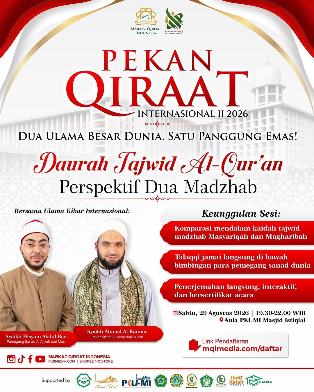Pekan Qiroat Internasional 2: Daurah Tajwid Al-Qur'an Perspektif Dua Madzhab