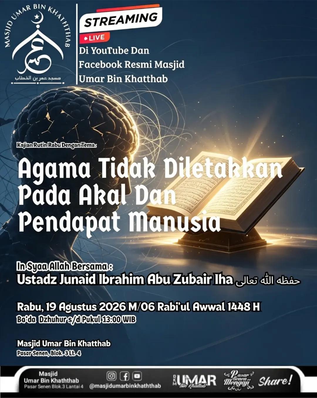 Kajian Rutin Rabu: Agama Tidak Diletakkan Pada Akal Dan Pendapat Manusia