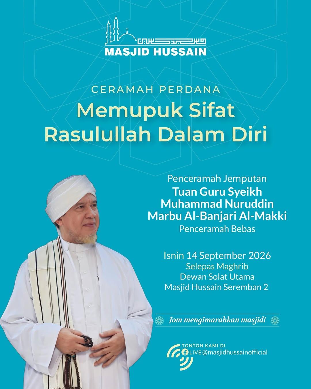 Kuliah Perdana: Memupuk Sifat Rasulullah Dalam Diri