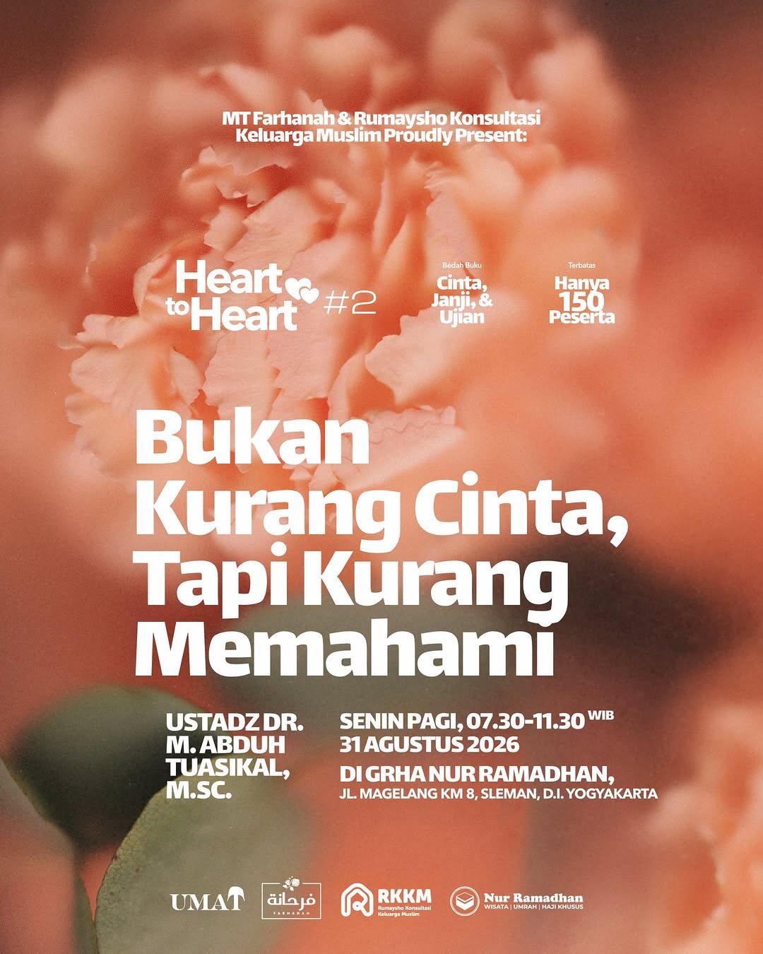 Heart to Heart #2: Bedah Buku Cinta, Janji, dan Ujian dalam Berumah Tangga