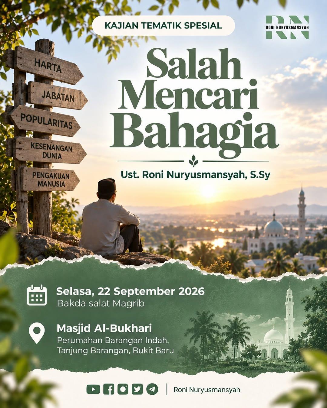 Kajian Tematik Spesial: Salah Harta Mencari Jabatan Bahagia Popularitas Kesenangan Dunia Pengakuan Manusia