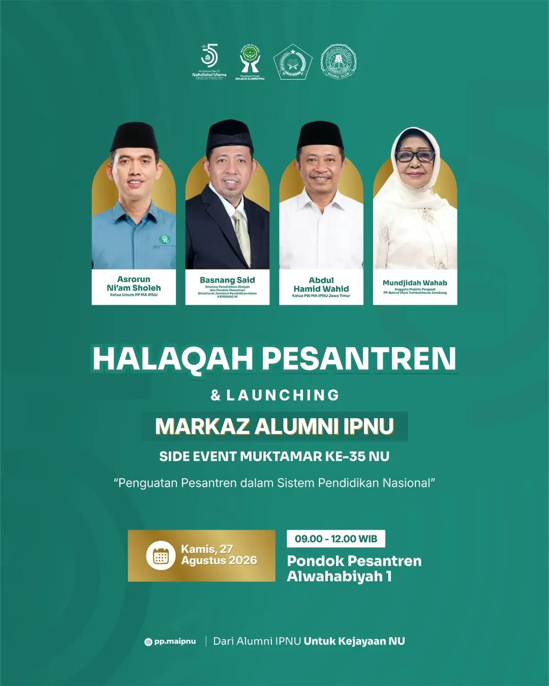 Halaqah Pesantren & Launching Markaz Alumni IPNU
