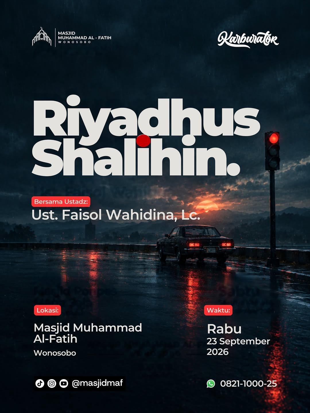 Kajian Rabu Selepas Kerja & Pulang Kantor (Karburator): Kitab Riyadhus Sholihin