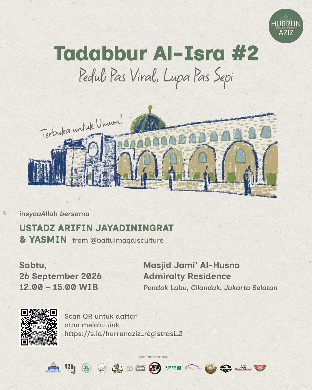 Tadabbur Al-Isra #2 - Peduli Pas Viral, Lupa Pas Sepi