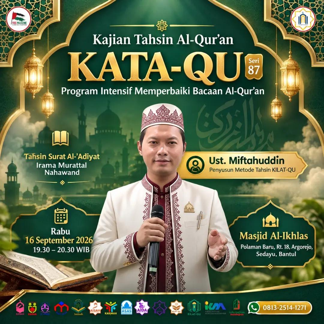 Kajian Tahsin Al-Qur'an KATA-QU Seri 87: Tahsin & Tadabbur Surat Al-'Adiyat