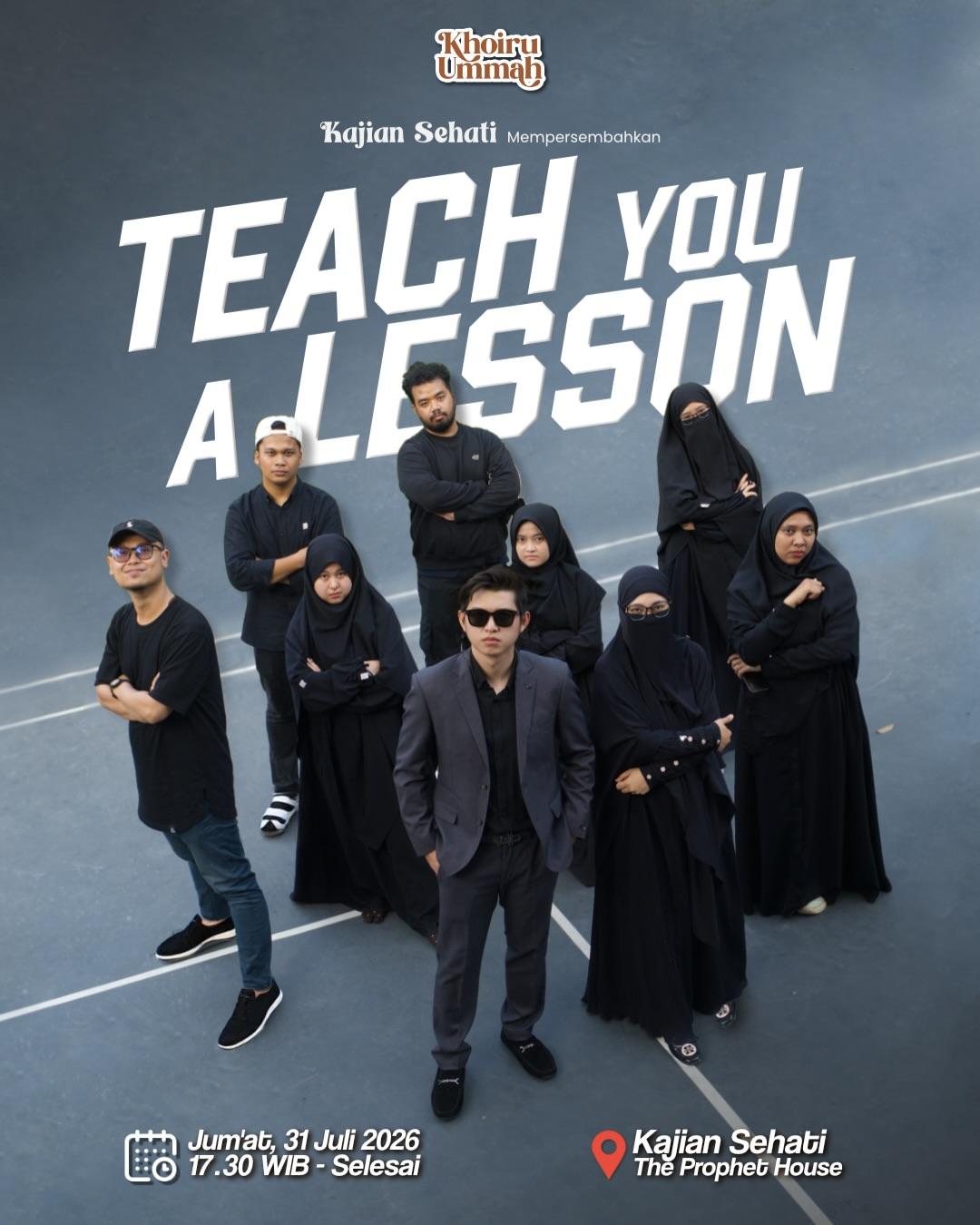 Kajian Sehati: Teach You A Lesson