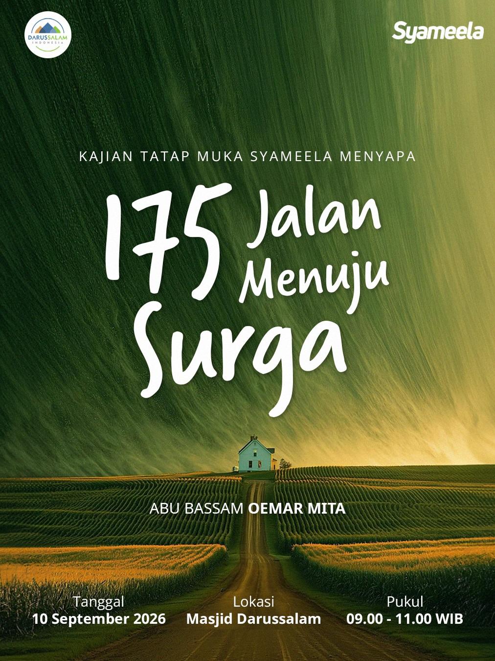 Kajian Tatap Muka Syameela Menyapa: 175 Jalan Menuju Surga