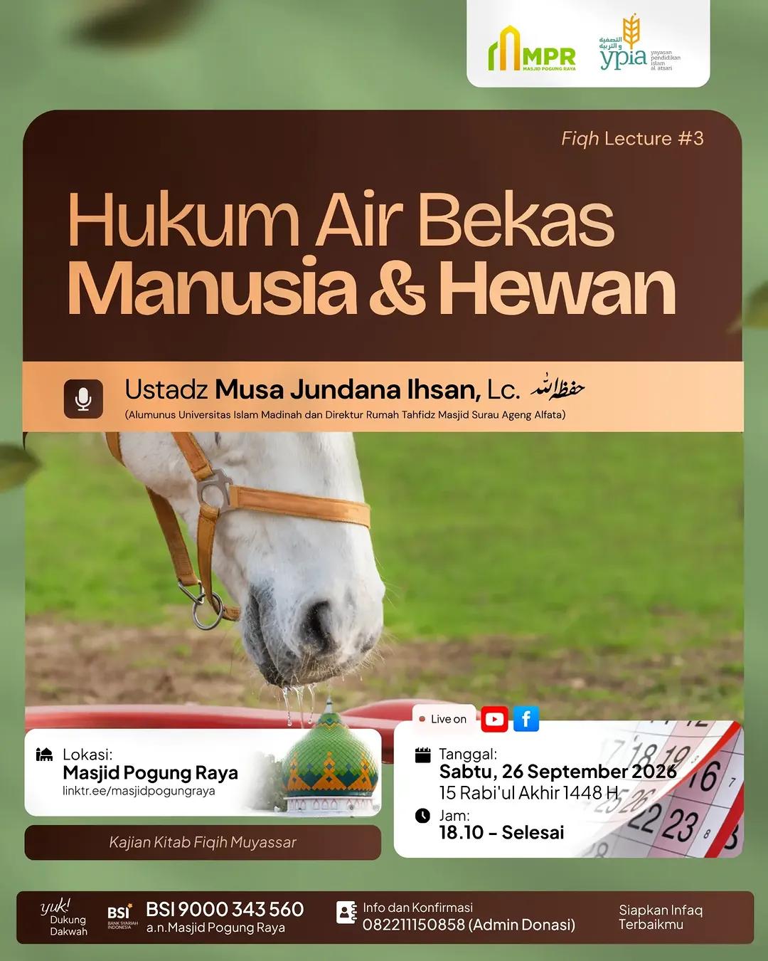 FIQH LECTURE #3: Hukum Air Bekas Manusia & Hewan