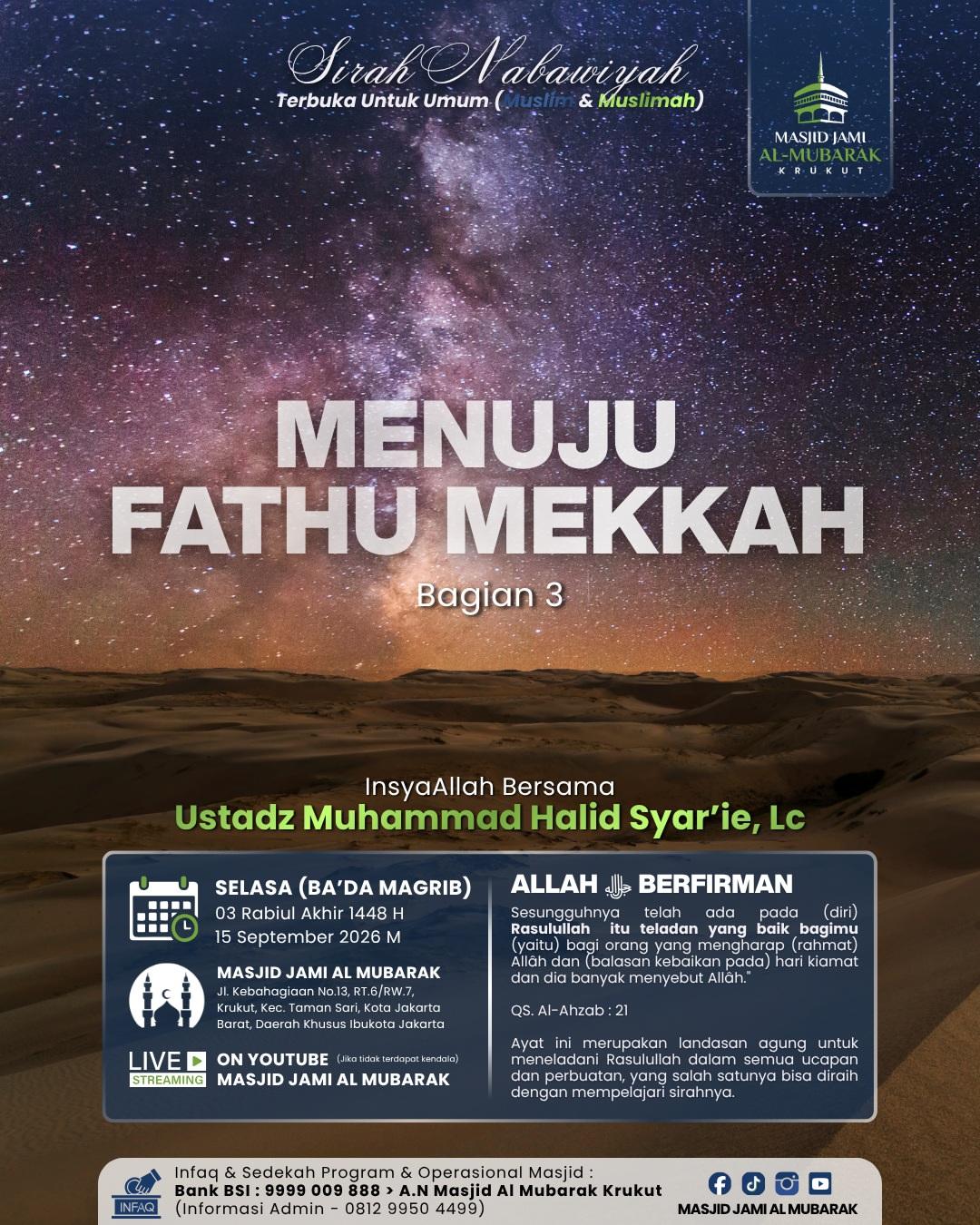 Kajian Sirah Nabawiyah: Menuju Fathu Mekkah | Bagian 3