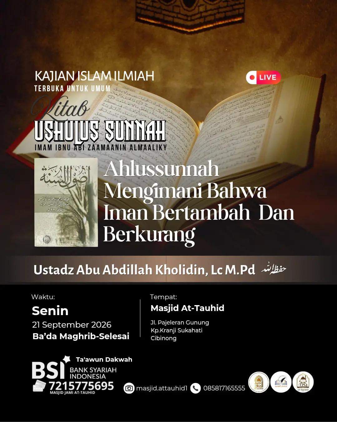 Kajian Ushulus Sunnah: Ahlussunnah Mengimani Bahwa Iman Bertambah Dan Berkurang