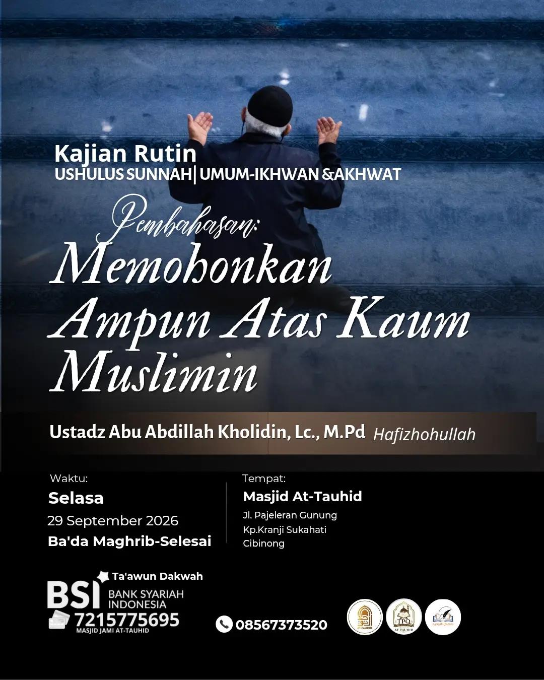 Kajian Ushulus Sunnah: Memohonkan Ampun Atas Kaum Muslimin
