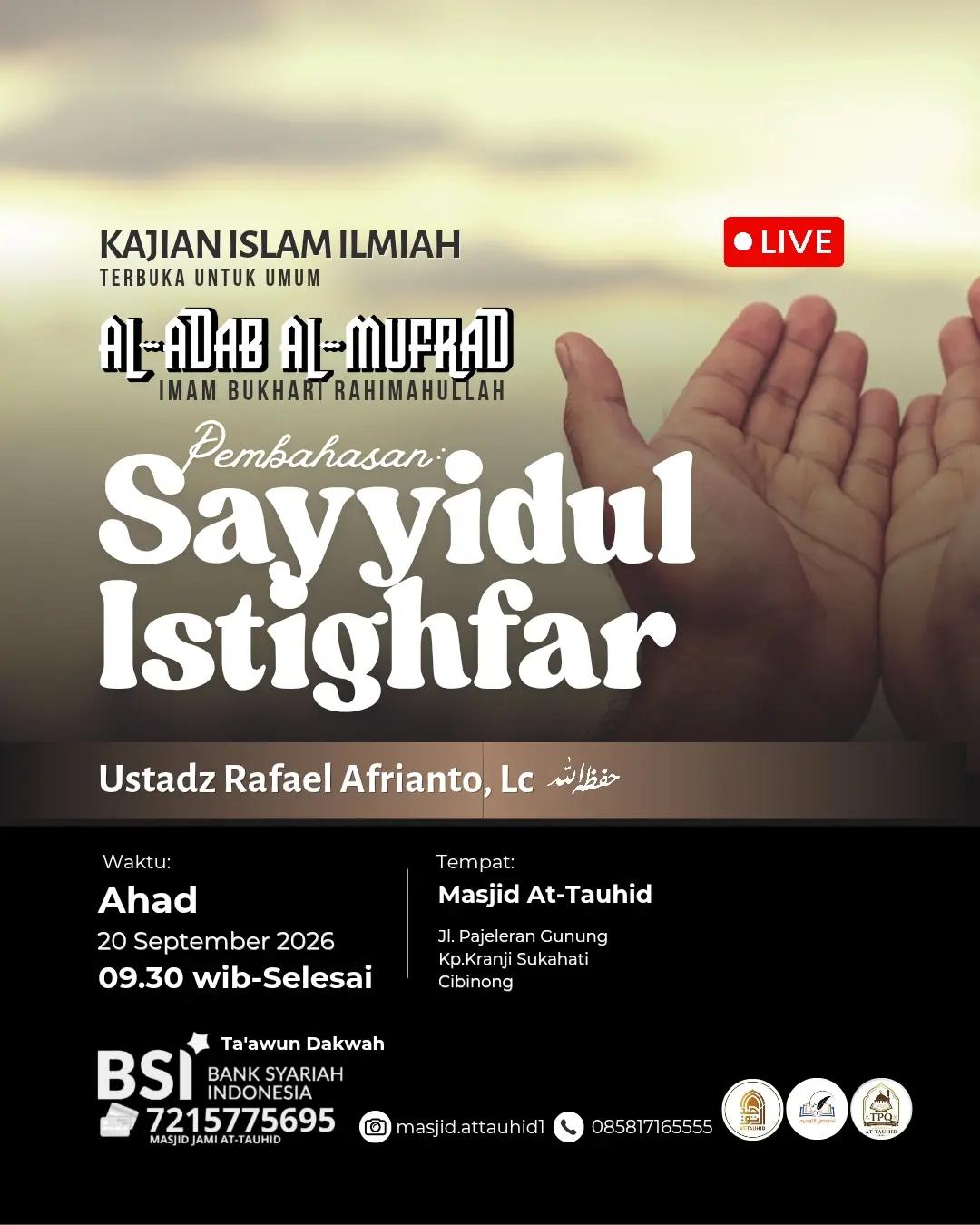 Kajian Al-Adab Al-Mufrad Bab Sayyidul Istighfar