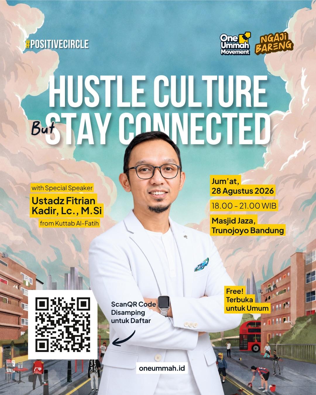 Ngaji Bareng: Hustle Culture, But Stay Connected