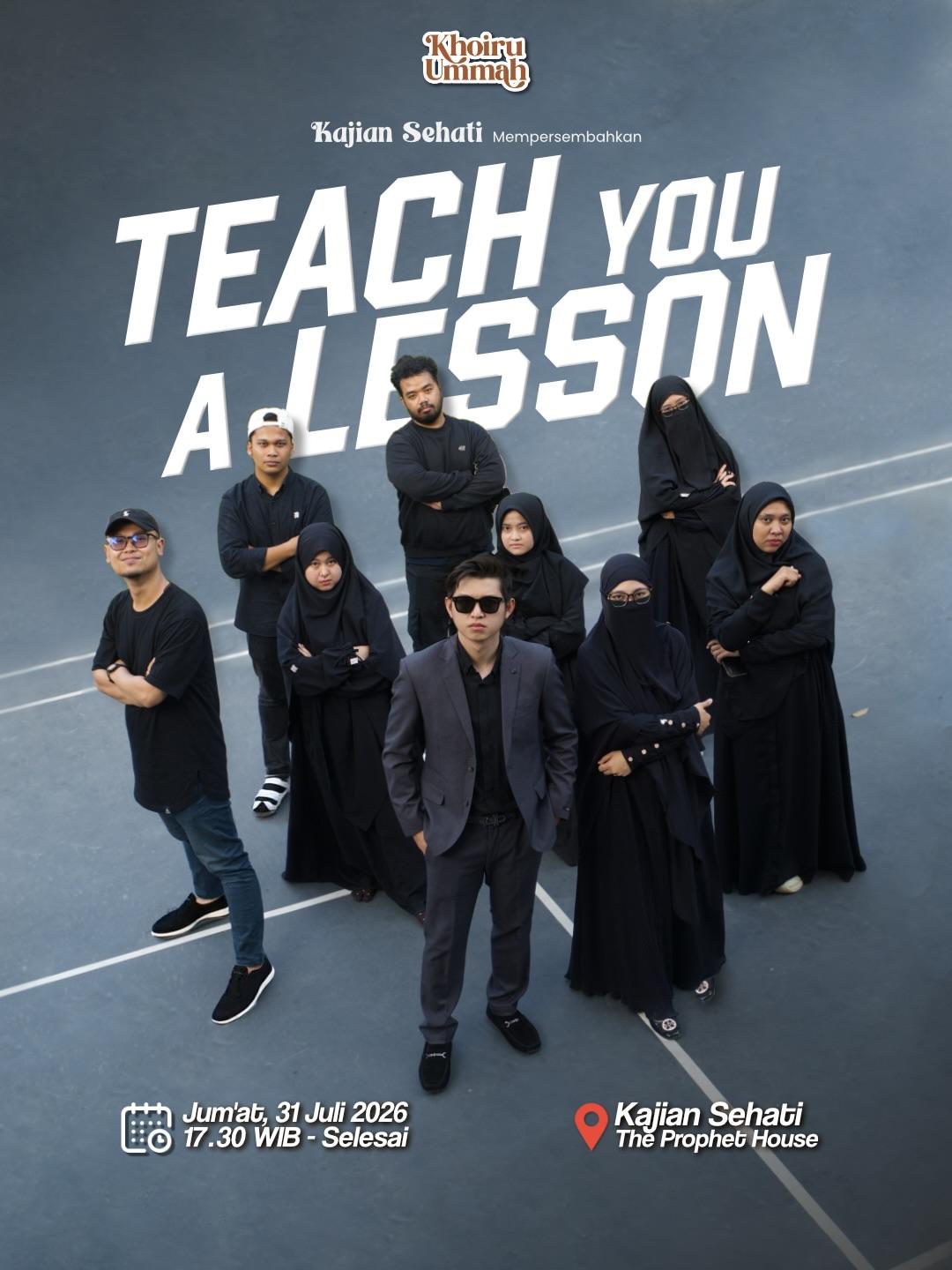 Kajian Sehati: Teach You a Lesson