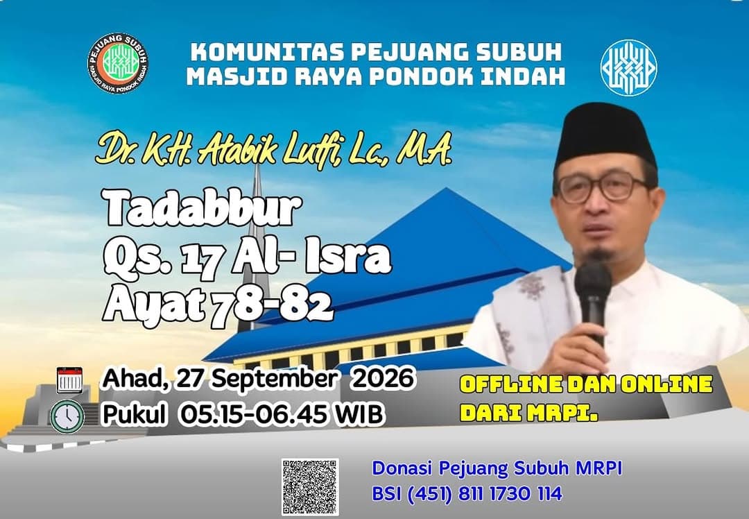 Kajian Tafsir: Tadabbur Qs. 17. Al-Isra Ayat 78-82