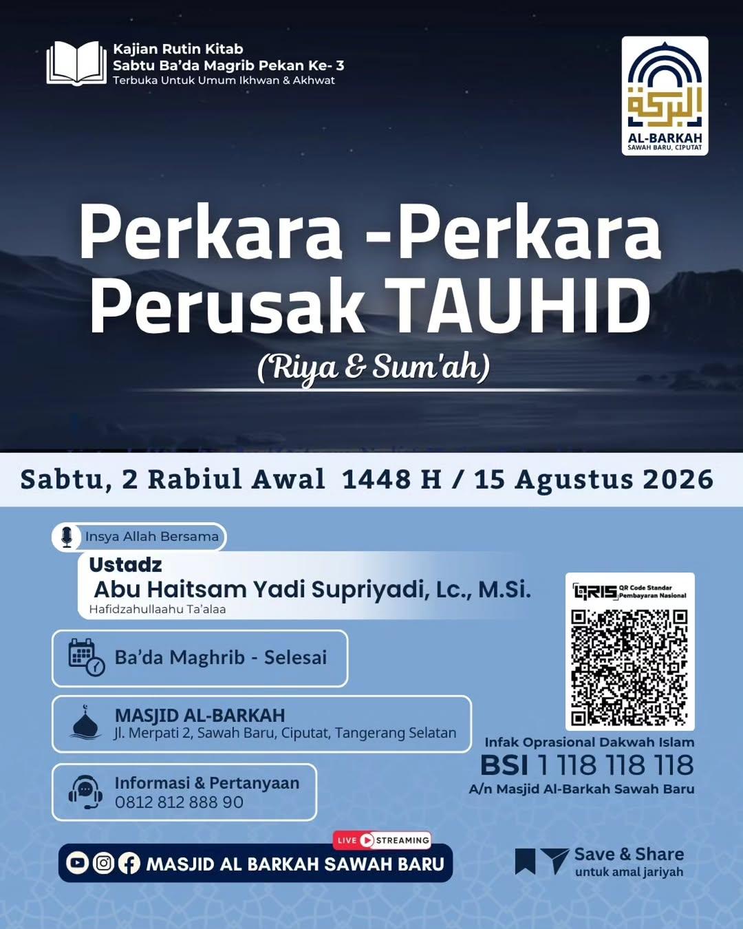 Kajian Rutin Kitab Perkara-Perkara Perusak Tauhid: Riya & Sum'ah