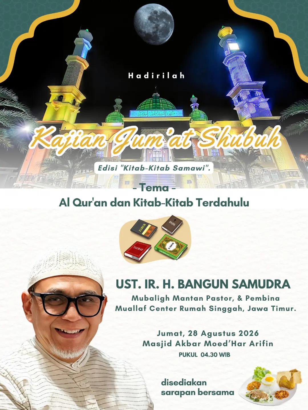 Kajian Jum'at Shubuh: Al Qur'an dan Kitab-Kitab Terdahulu